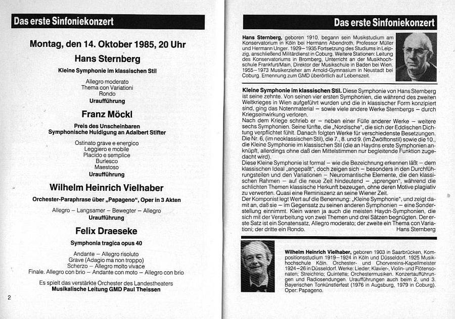 Programmheft Landestheater Coburg: Erste Sinfoniekonzert (14 Okt 1985): Hans Sternberg - Kleine Symphonie im klassischen Stil; Franz Möckl- Symphonische Huldigung an Adalbert Stifter; Wilhelm Heinrich Vielhaber - Orchester-Paraphrase über "Papageno"; Felix Draeseke - Symphonia tragica op. 40 (Orchester des Landestheaters, GMD Paul Theissen)